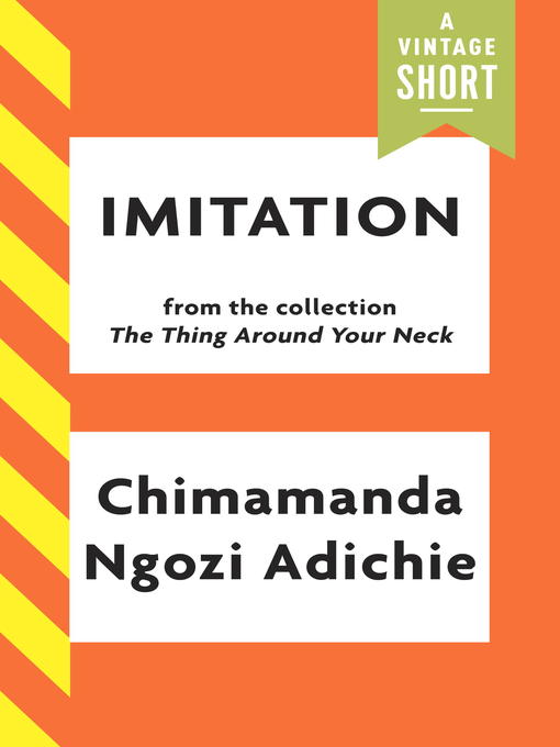 Title details for Imitation by Chimamanda Ngozi Adichie - Wait list